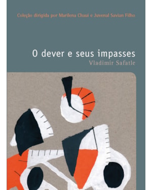 O DEVER E SEUS IMPASSES
