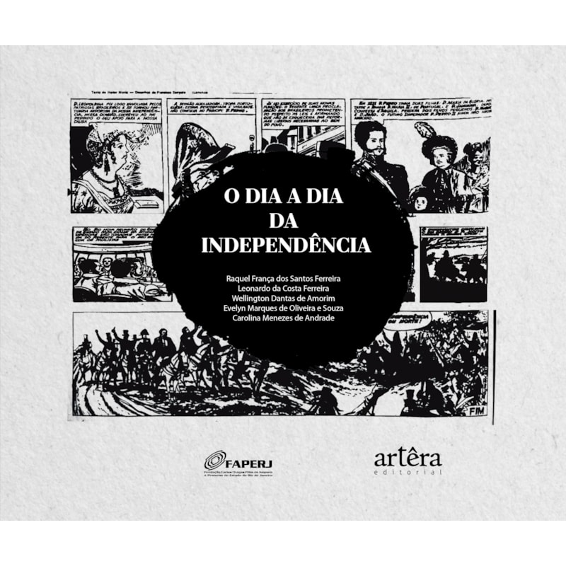 O DIA A DIA DA INDEPENDÊNCIA