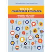 O DIA A DIA DO COORDENADOR PEDAGÓGICO: ANÁLISE E REFLEXÃO PAUTADAS NA TEORIA DA COMPLEXIDADE