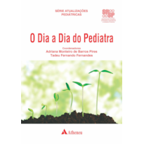 O DIA A DIA DO PEDIATRA