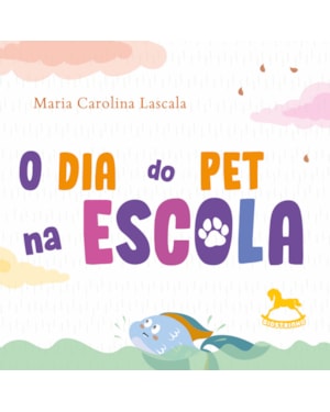 O dia do pet na escola