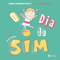 O DIA DO SIM