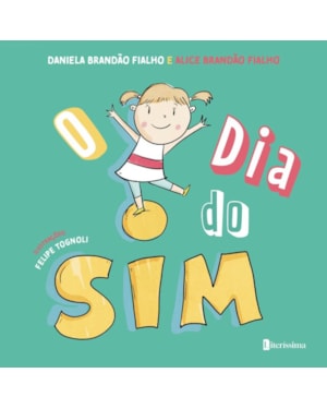 O DIA DO SIM