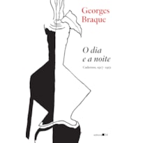 O dia e a noite (cadernos, 1917-1952)