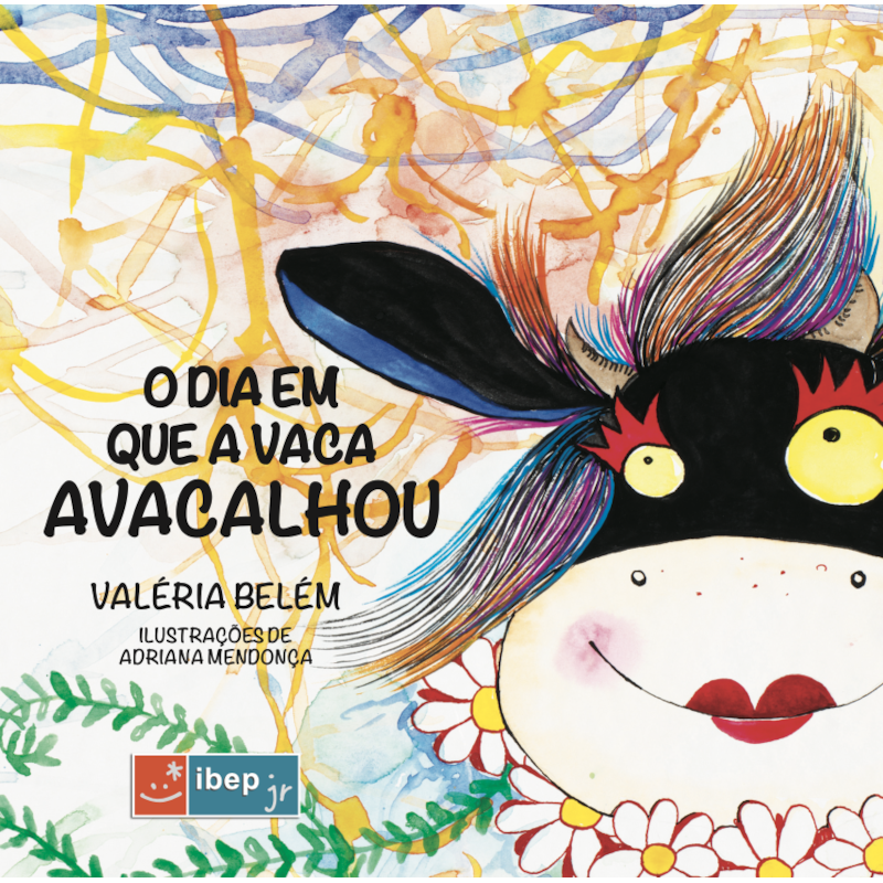 O DIA EM QUE A VACA AVACALHOU