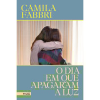 O DIA EM QUE APAGARAM A LUZ