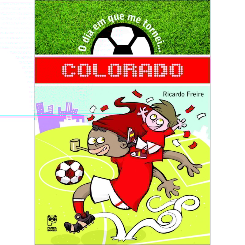 O DIA EM QUE ME TORNEI... COLORADO