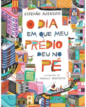 O dia em que meu prédio deu no pé