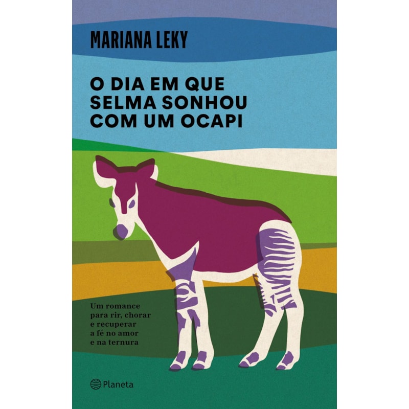 O DIA EM QUE SELMA SONHOU COM UM OCAPI: (HEALING FICTION)