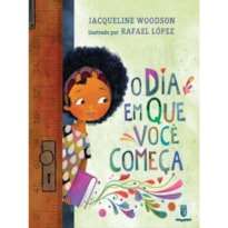 O dia em que você começa
