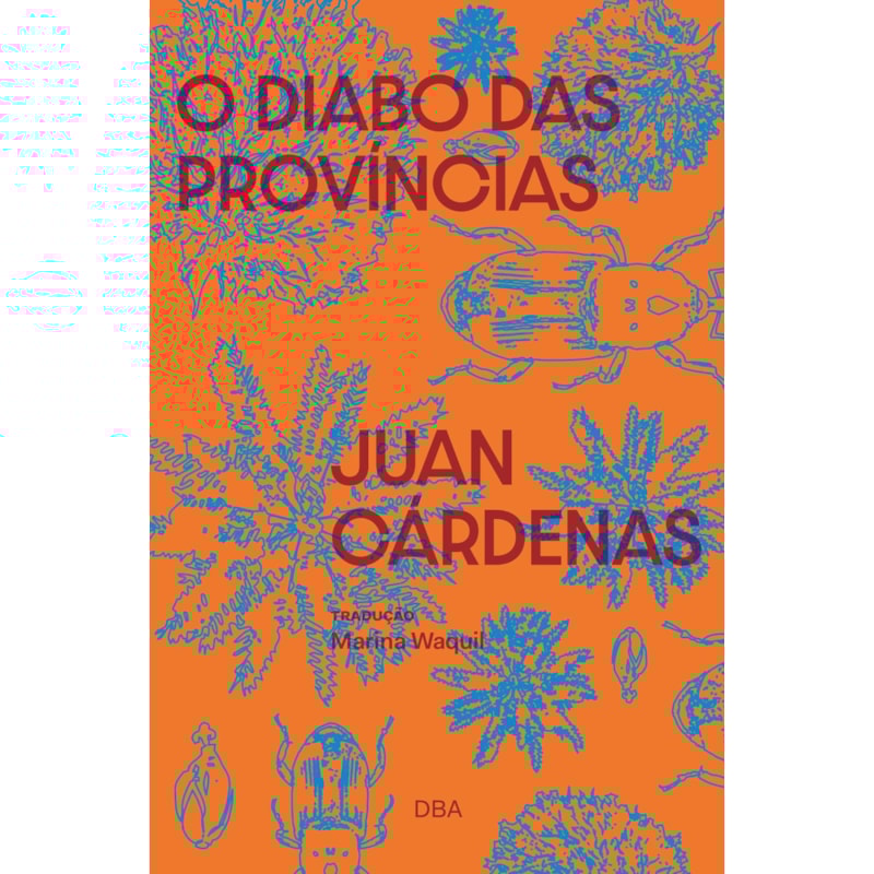 O DIABO DAS PROVÍNCIAS: FÁBULA EM MINIATURAS