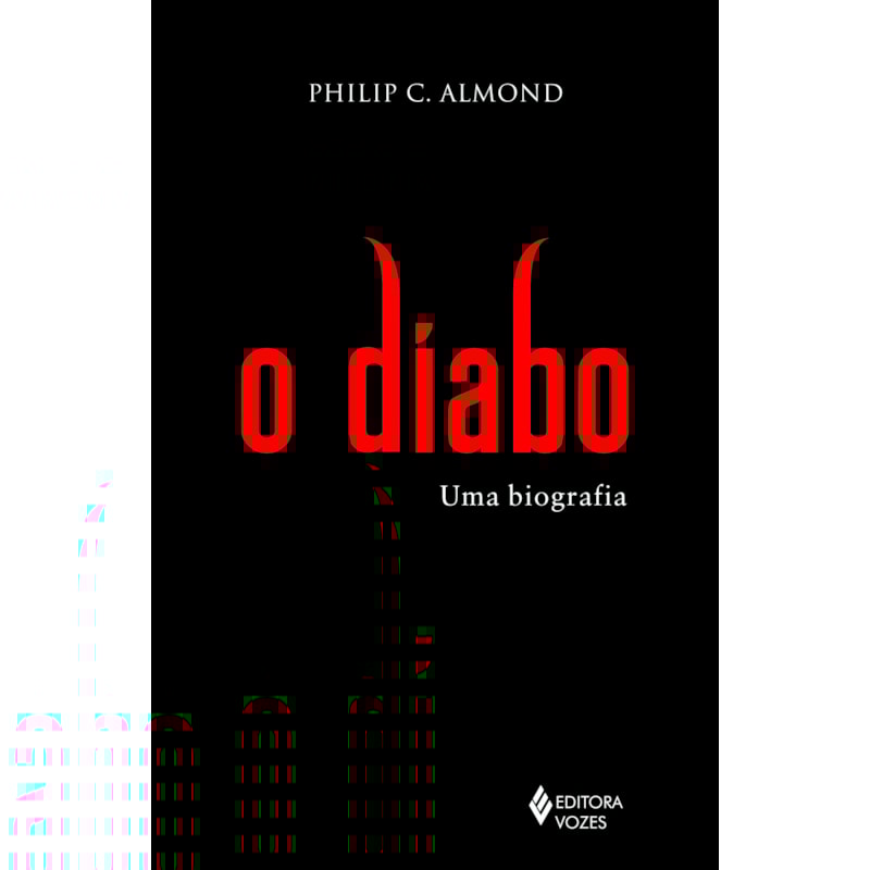 O DIABO: UMA BIOGRAFIA