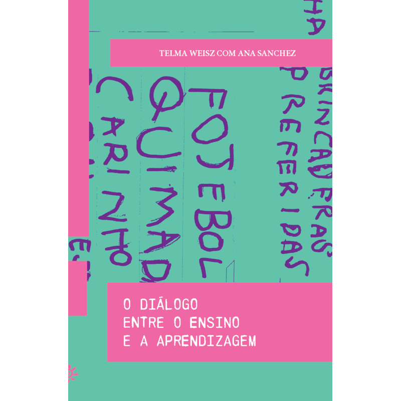 O DIÁLOGO ENTRE O ENSINO E A APRENDIZAGEM
