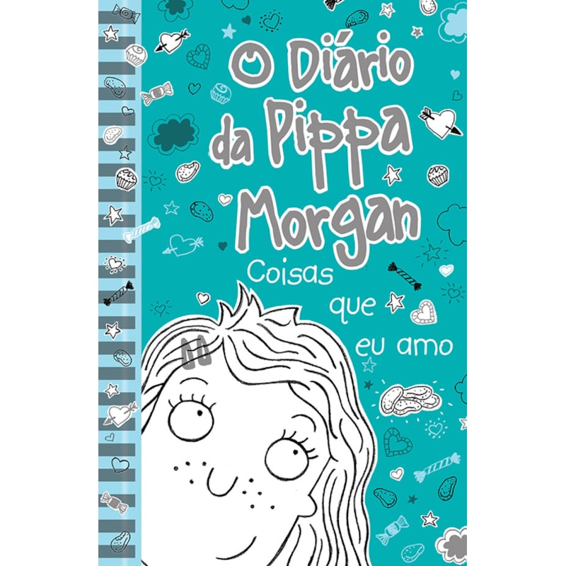 O diário da Pippa Morgan - Coisas que eu amo - Livro 2: coisas que eu amo
