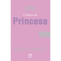 O DIÁRIO DA PRINCESA (VOL.1 O DIÁRIO DA PRINCESA)