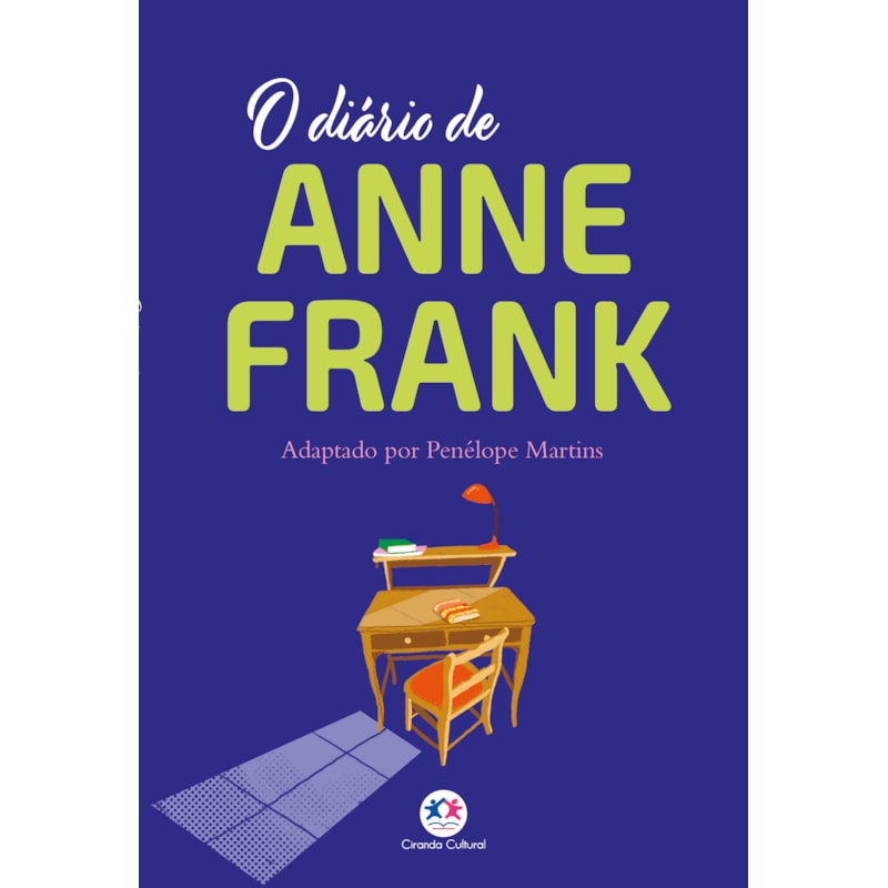 O DIÁRIO DE ANNE FRANK - ADAPTADO E ILUSTRADO