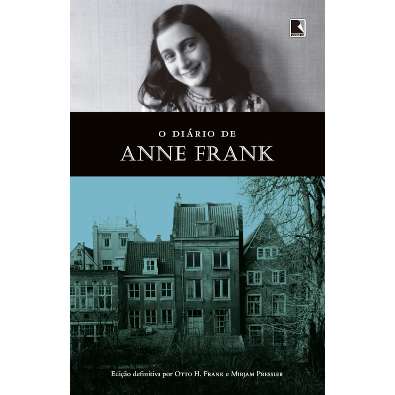 O DIÁRIO DE ANNE FRANK (EDIÇÃO OFICIAL)
