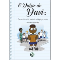 O DIÁRIO DE DAVI: PRECONCEITO RACIAL, HOMOFOBIA E BULLYING NA ESCOLA