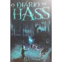 O DIÁRIO DE HASS - VOLUME 1