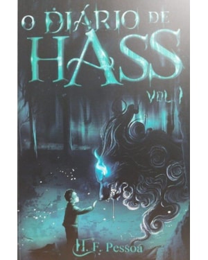 O DIÁRIO DE HASS - VOLUME 1