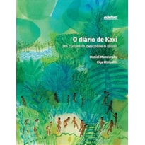 O DIÁRIO DE KAXI: UM CURUMIM DESCOBRE O BRASIL