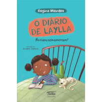 O DIÁRIO DE LAYLLA: #CRIANÇAS NAMORAM?