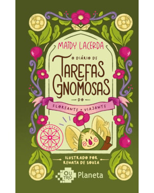 O DIÁRIO DE TAREFAS GNOMOSAS DO FLOREANTE VIAJANTE: LIVRO DE BOLSO COM CHAVEIRO