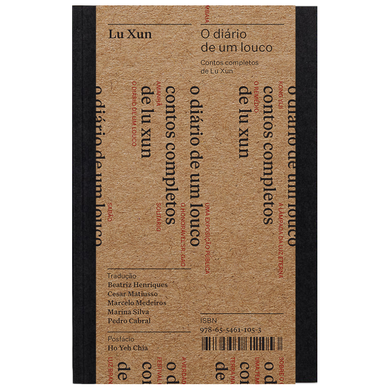 O DIÁRIO DE UM LOUCO: CONTOS COMPLETOS DE LU XUN