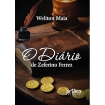 O DIÁRIO DE ZEFERINO FERREZ