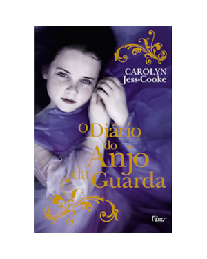 O DIÁRIO DO ANJO DA GUARDA