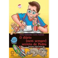 O DIÁRIO (NEM SEMPRE) SECRETO DE PEDRO