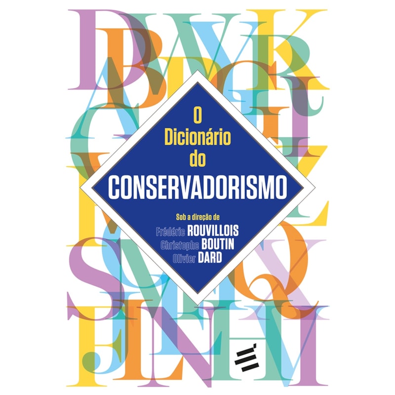 O DICIONÁRIO DO CONSERVADORISMO
