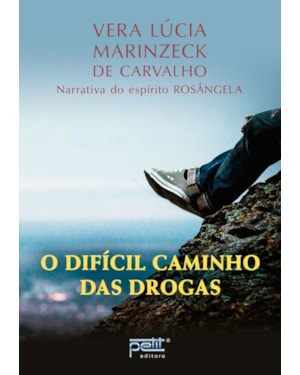 O DIFÍCIL CAMINHO DAS DROGAS