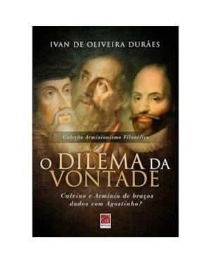 O DILEMA DA VONTADE