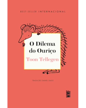 O DILEMA DO OURIÇO