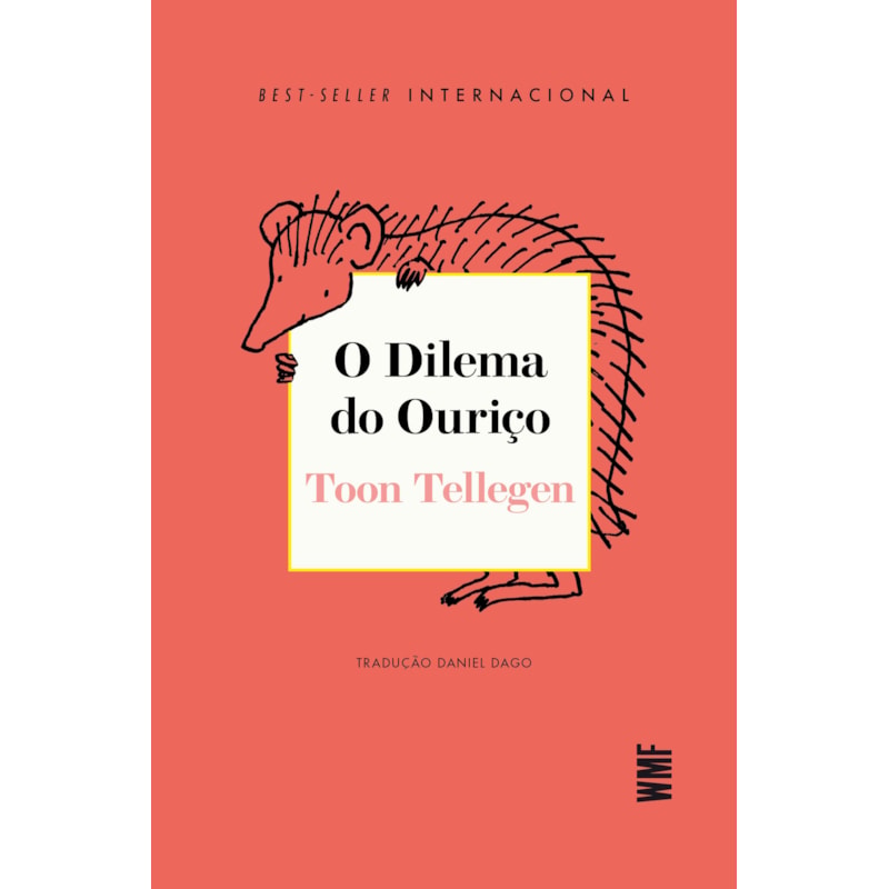O DILEMA DO OURIÇO