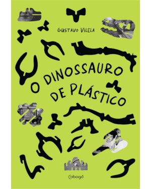 O DINOSSAURO DE PLÁSTICO