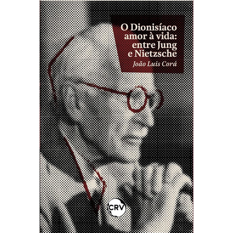 O DIONISÍACO AMOR À VIDA: ENTRE JUNG E NIETZSCHE