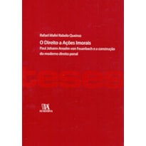 O direito a ações imorais: Paul Johann Anselm von Feuerbach e a construção do moderno direito penal