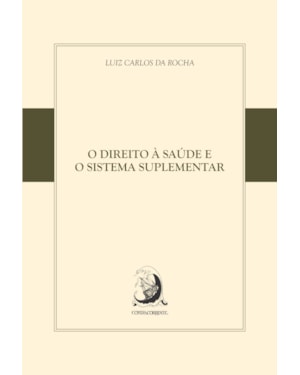 O DIREITO À SAÚDE E O SISTEMA SUPLEMENTAR