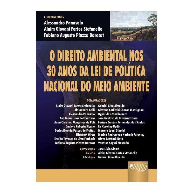 O DIREITO AMBIENTAL NOS TRINTA ANOS DA LEI DE POLÍTICA NACIONAL DO MEIO AMBIENTE