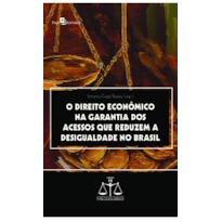 O direito econômico na garantia dos acessos que reduzem a desigualdade no Brasil