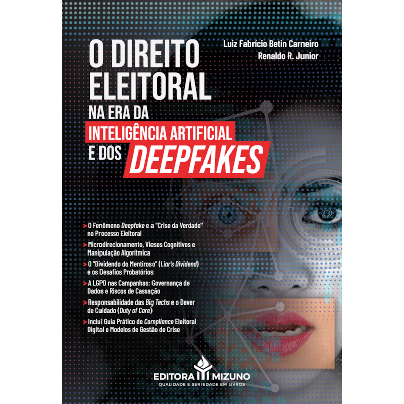 O direito eleitoral na era da inteligência artificial e dos deepfakes