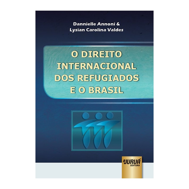 O DIREITO INTERNACIONAL DOS REFUGIADOS E O BRASIL
