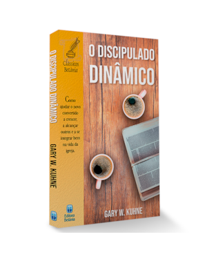 O DISCIPULADO DINÂMICO: COMO AJUDAR O NOVO CONVERTIDO A CRESCER, A ALCANÇAR OUTROS E A SE INTEGRAR BEM NA VIDA DA IGREJA.