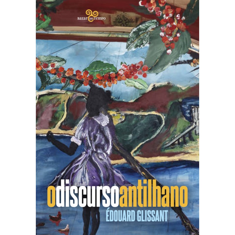 O DISCURSO ANTILHANO