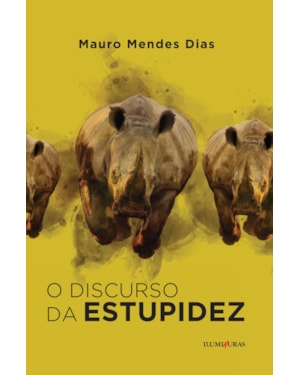 O DISCURSO DA ESTUPIDEZ