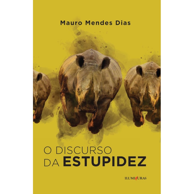 O DISCURSO DA ESTUPIDEZ