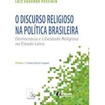 O DISCURSO RELIGIOSO NA POLÍTICA BRASILEIRA