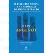 O DISCURSO SOCIAL E AS RETÓRICAS DA INCOMPREENSÃO